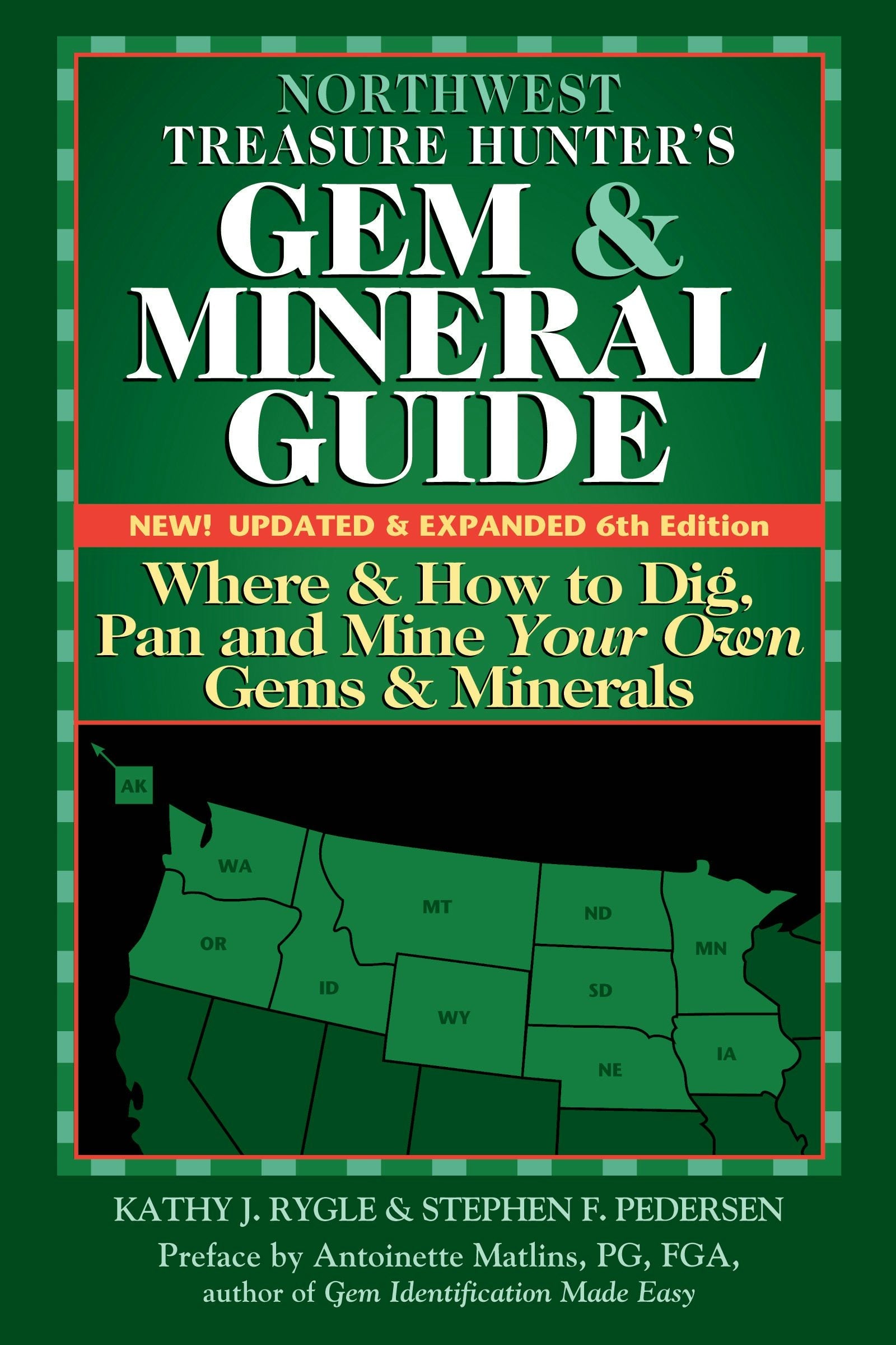 Book cover image for Northwest Treasure Hunter's Gem and Mineral Guide (6th Edition) ISBN: 9781683362272
